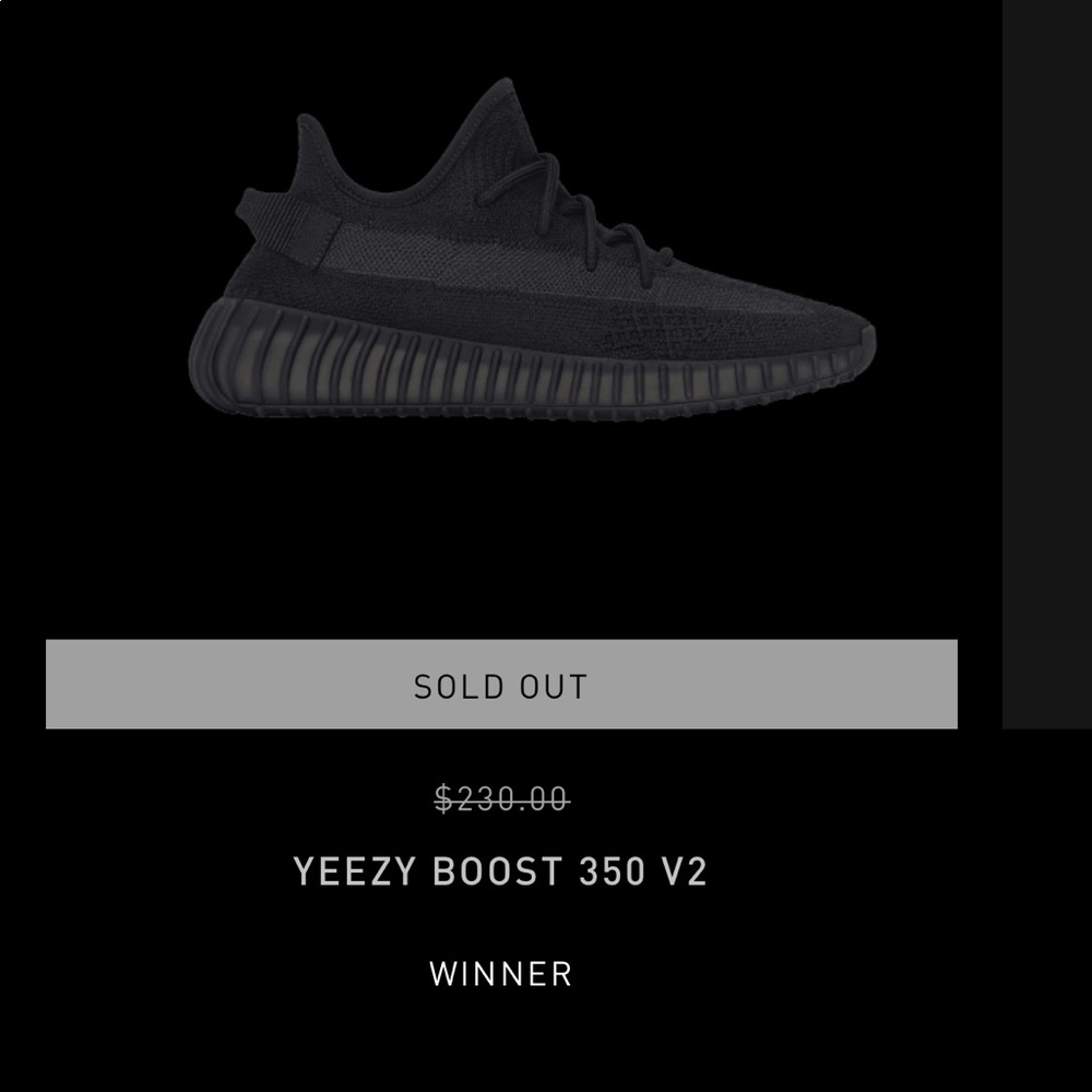 Yeezy.  Raffle today size 11 boom